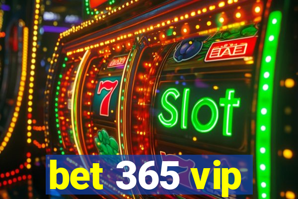 bet 365 vip